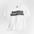 Socially Incompetent Retro Bubble Text Tee