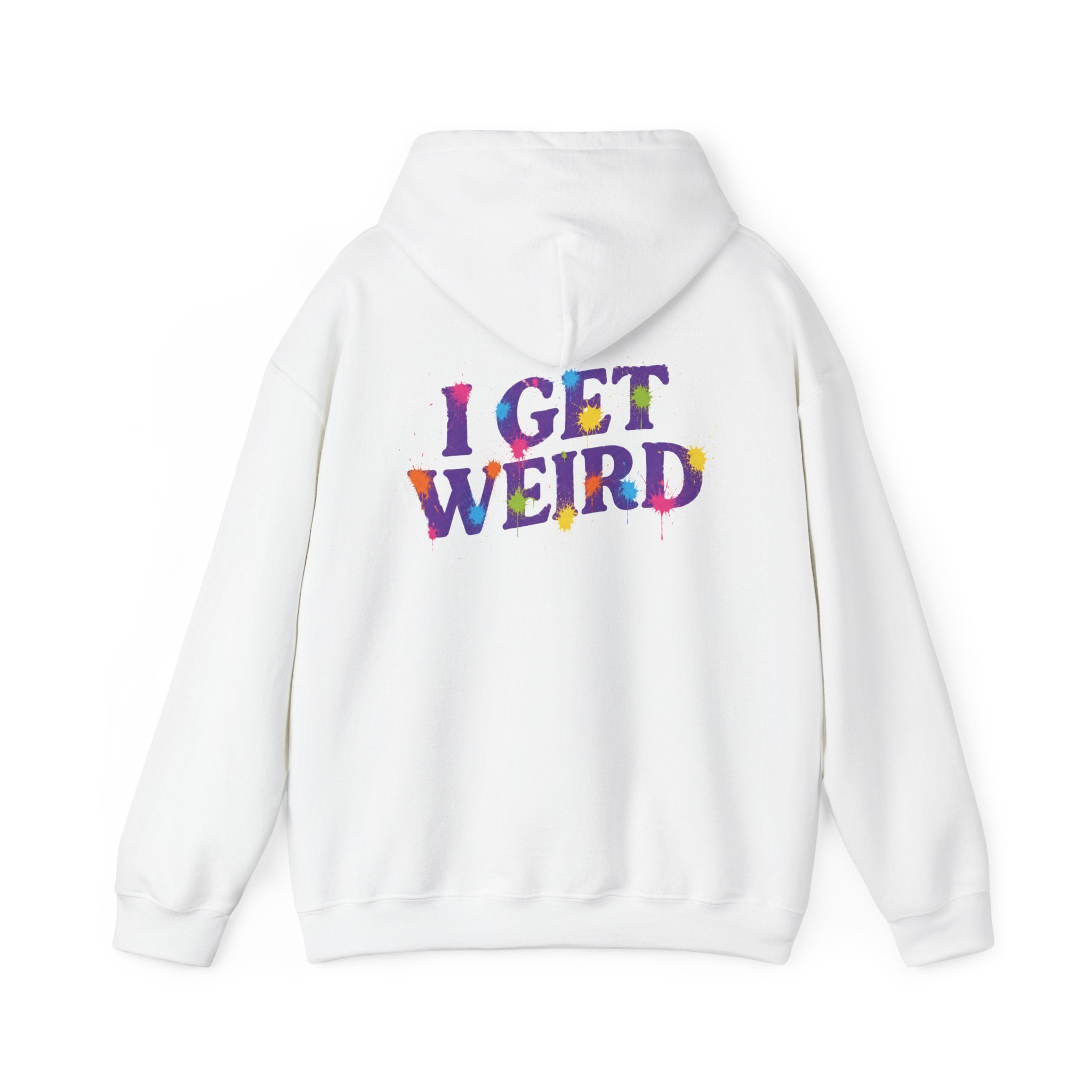 Hoodie — 'I Get Weird' Colorful Graphic Hoodie